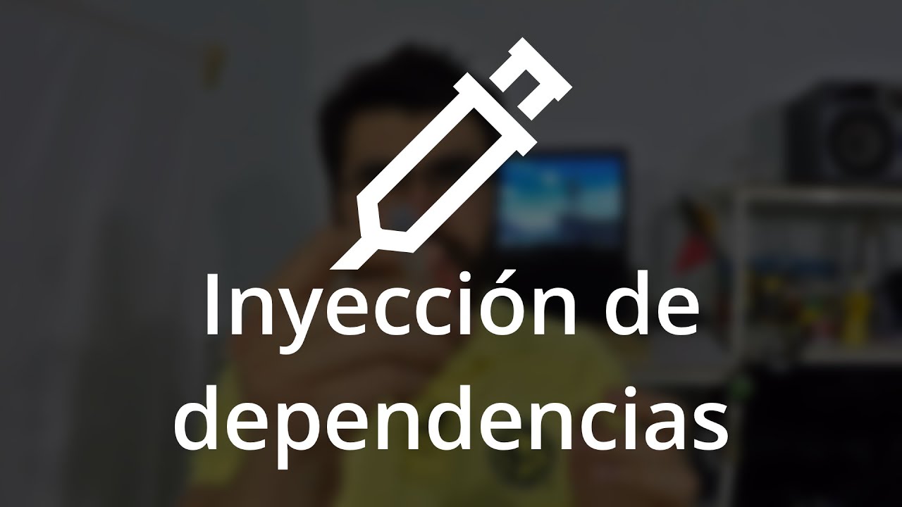  Inyección de Dependencias