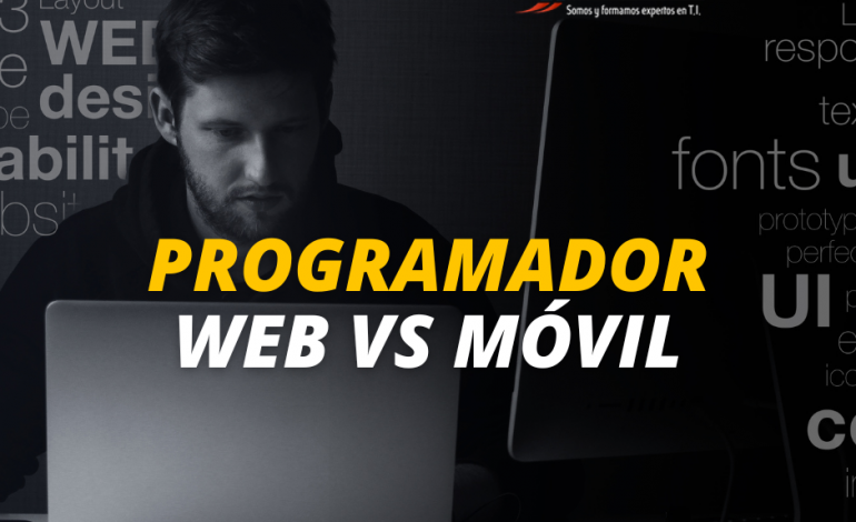  Programador web vs móvil, ¿cuáles son las diferencias?