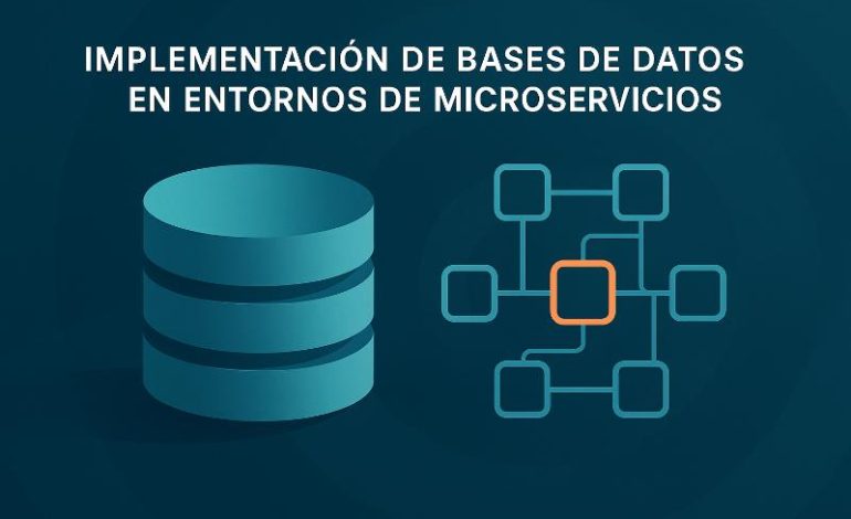  Bases de datos en microservicios: optimización con SQL
