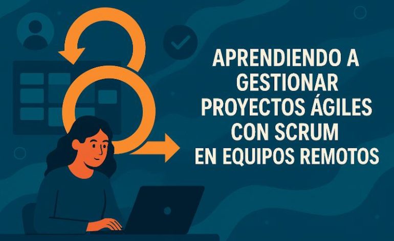  Errores Scrum remoto: 5 fallos y soluciones clave
