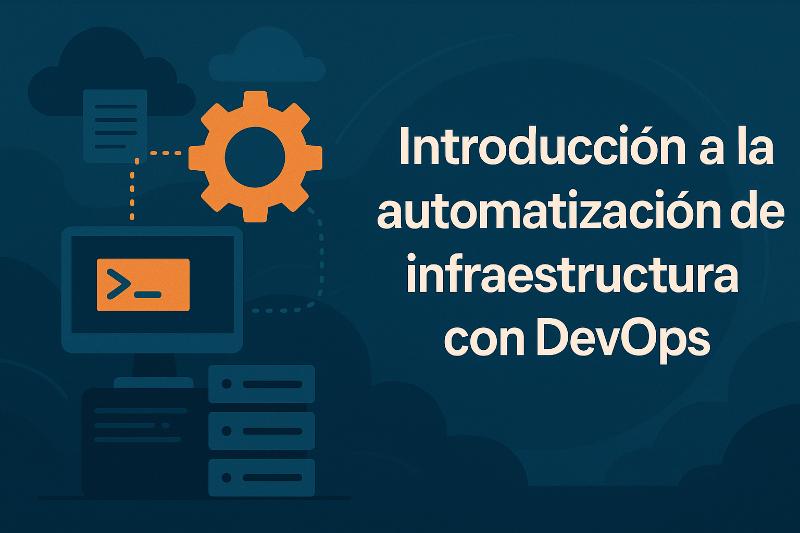 Errores comunes en automatización de infraestructura DevOps y cómo evitarlos