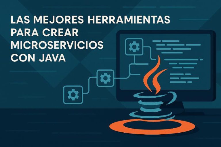 Herramientas para crear microservicios con Java: frameworks, contenedores y observabilidad